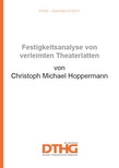 Festigkeitsanalyse von verleimten Theaterlatten