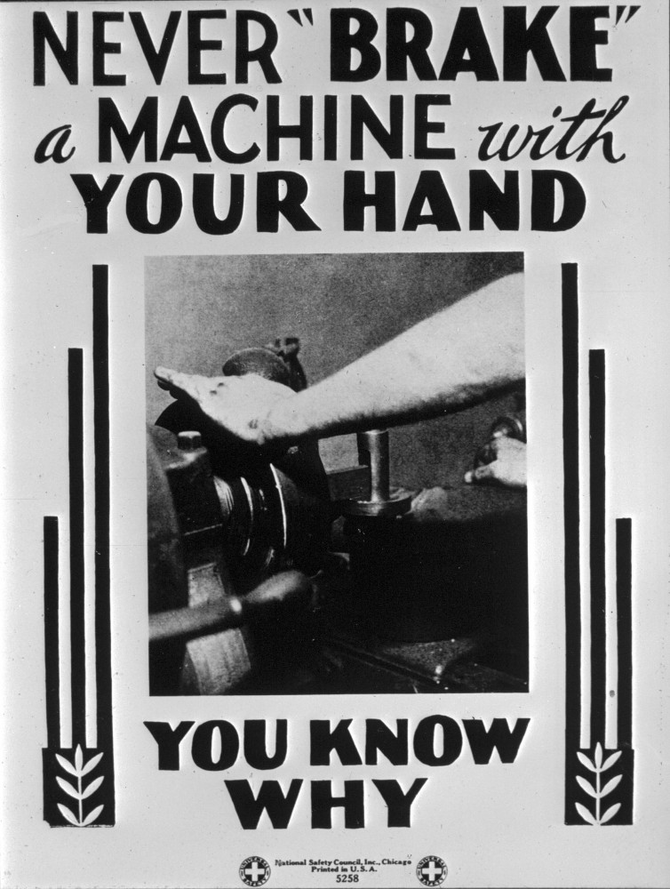 Never 'brake' a machine with your hand